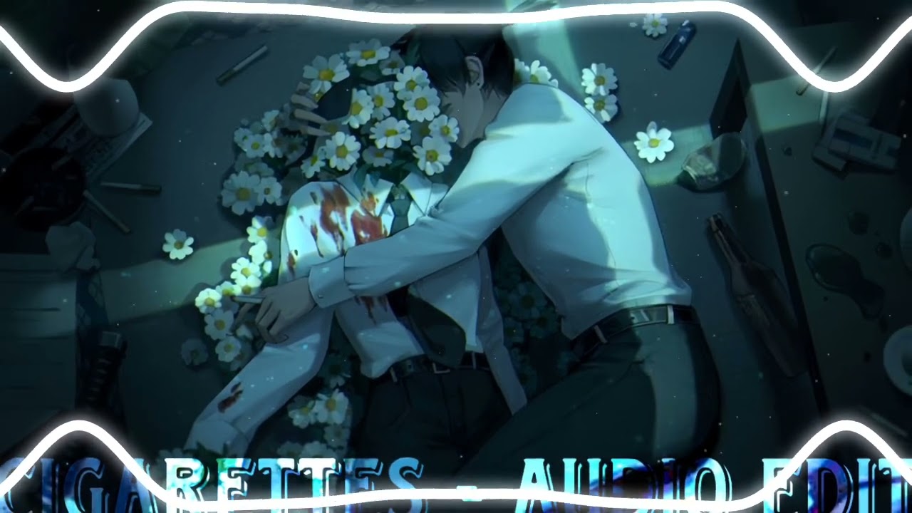 CIGARETTES 🚭 [AUDIO EDIT] Sped Up @david.kushner