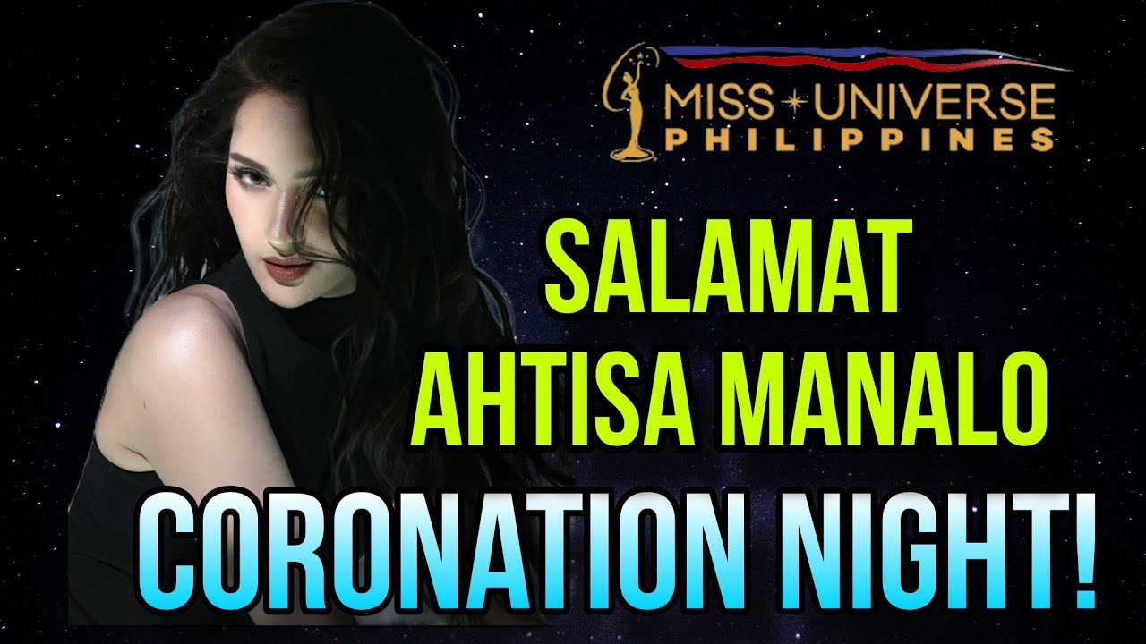 MISS UNIVERSE PHILIPPINES 2026 CORONATION NIGHT! THANK YOU AHTISA MANALO.
