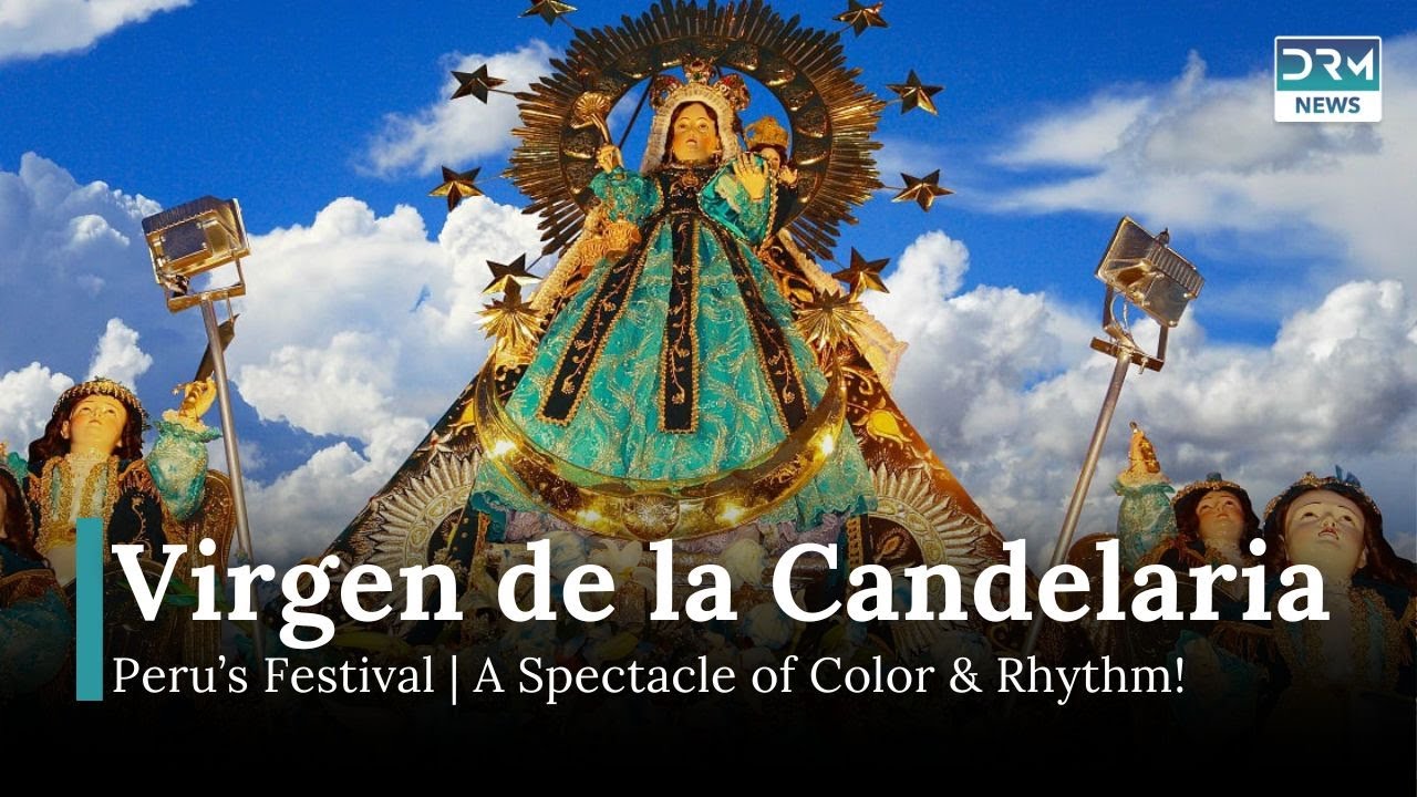 Peru&rsquo;s Virgen de la Candelaria Festival | A Spectacle of Color & Rhythm | DRM News | AQ14