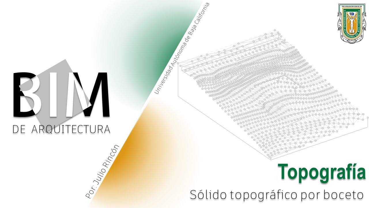 BIM de Arquitectura | C3 | Sólido topográfico por boceto