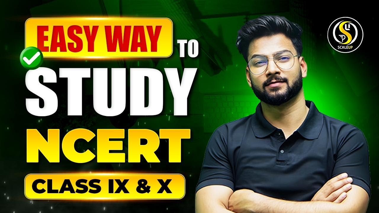 How to Study NCERT Effectively for Class 9 & 10 | Top Student Tips
