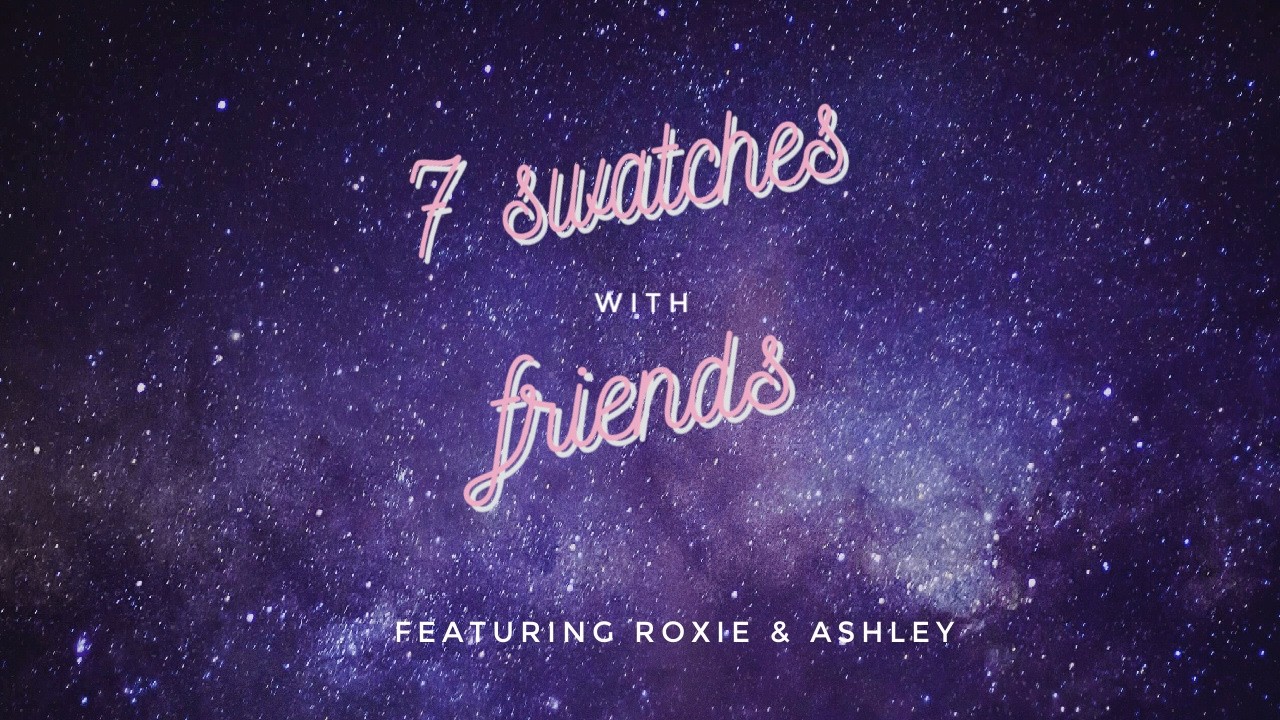 7 swatches w/ inksplat! #4 featuring inks from pen friends Roxie & Ashley!