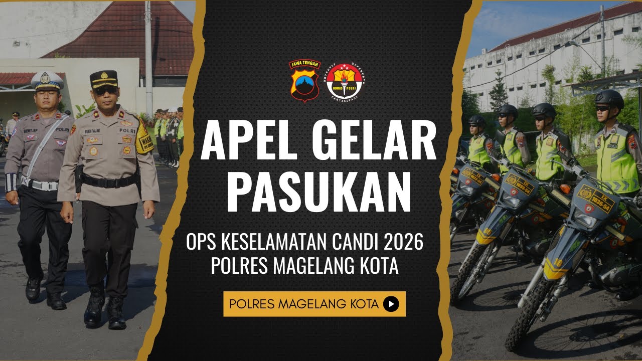 APEL GELAR PASUKA Ops Keselamatan Candi 2026 tingkat Polres Magelang Kota | Senin (2/2/2026)