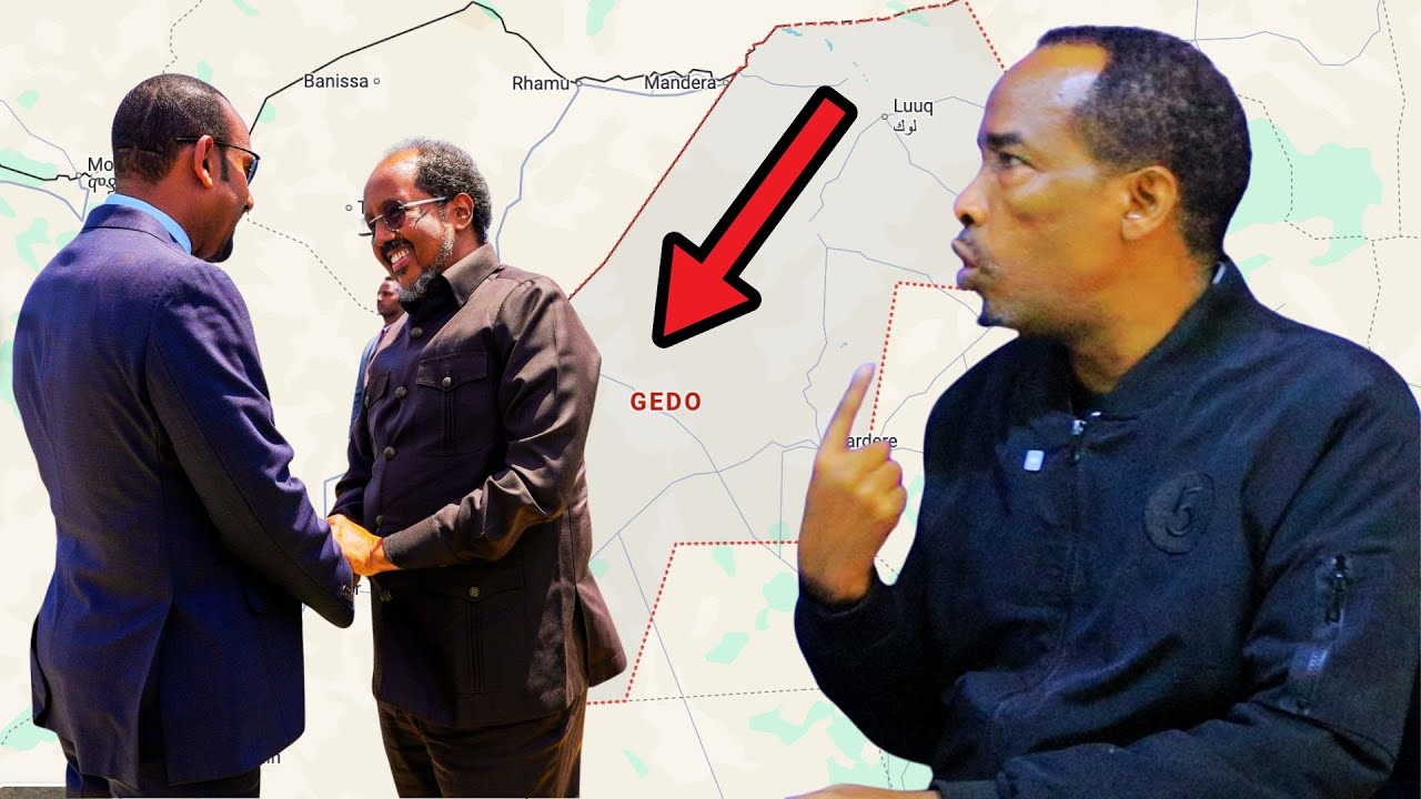 Xasan Sh waxuu Abiy Ahmed kasoo baryootamayaa sidii uu Gobolka Gedo ugu Ogolaan lahaa inuu Maamul...