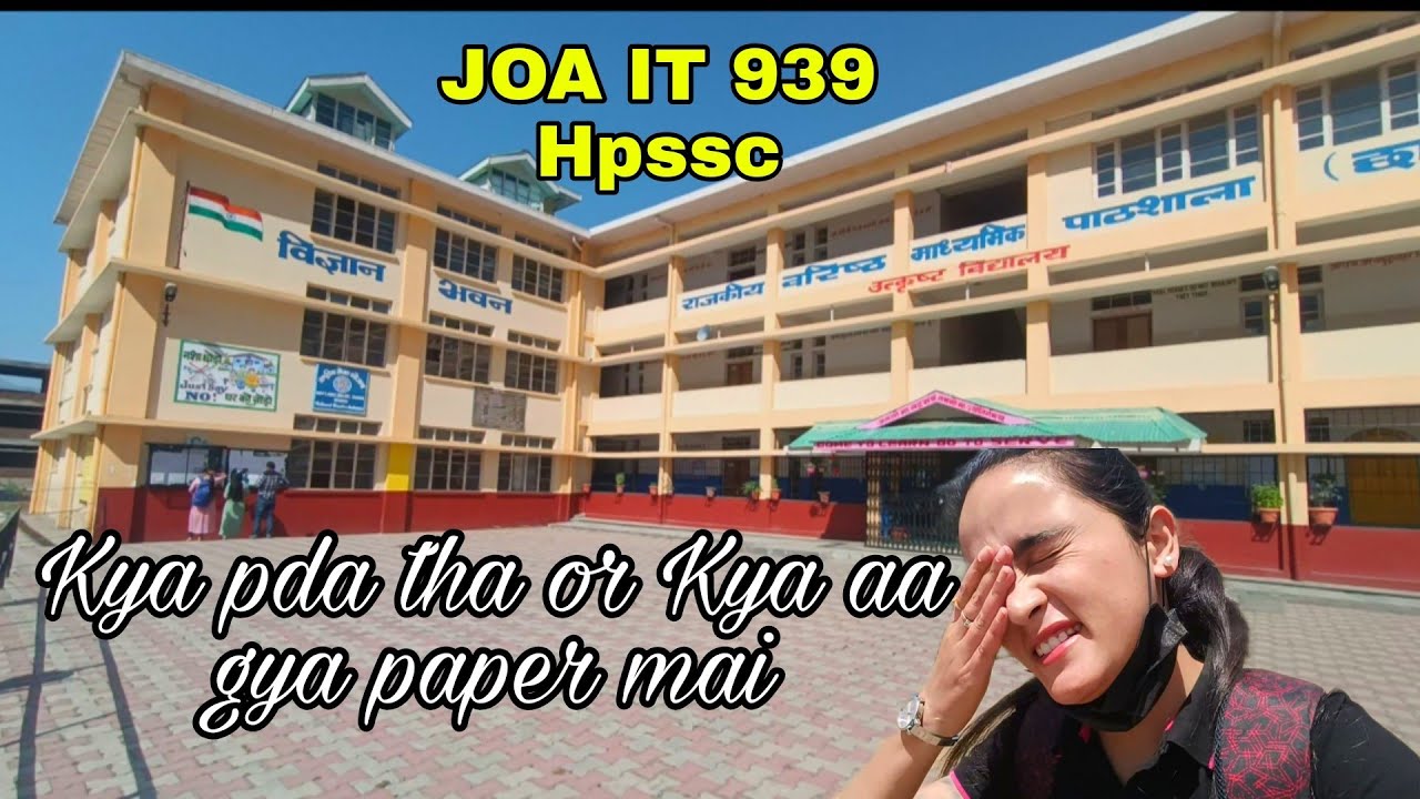 Kya pda tha or Kya aa gya paper Mai|| JOA IT 939 || HPSSC || Girl from North