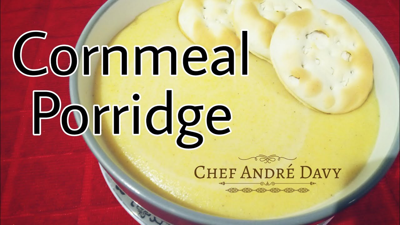 How To Make Cornmeal Porridge | Jamaican Cornmeal Porridge | Cornmeal Porridge | Chef Andr&eacute; Davy