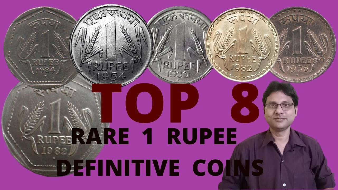 Top 8 Rare 1 Rupee Definitive Coins