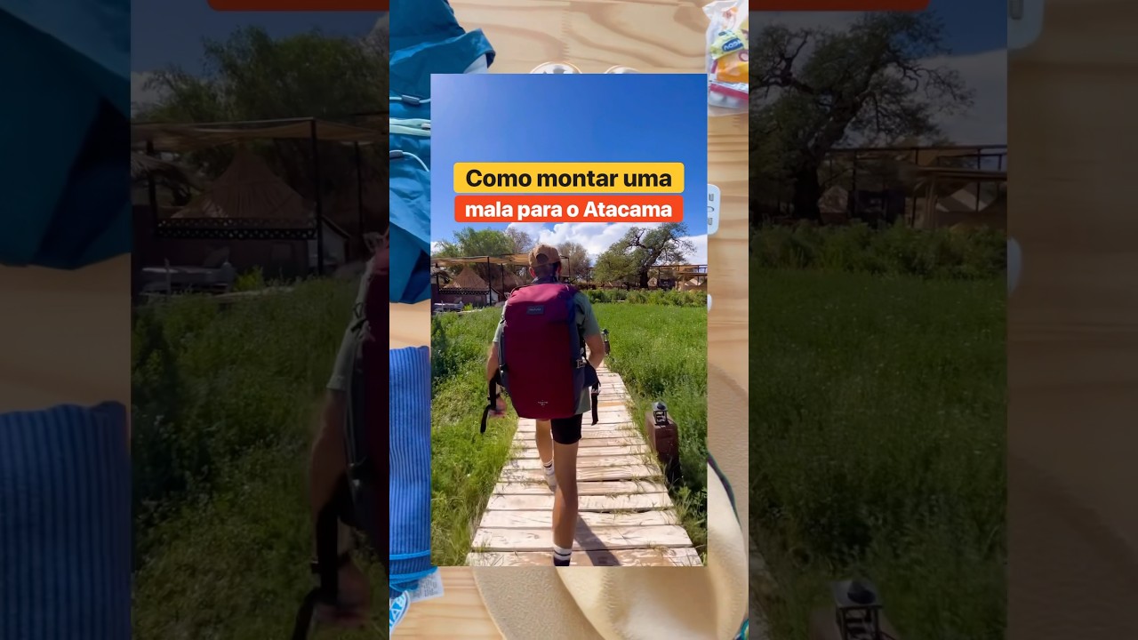 Como montar uma mala para o Atacama