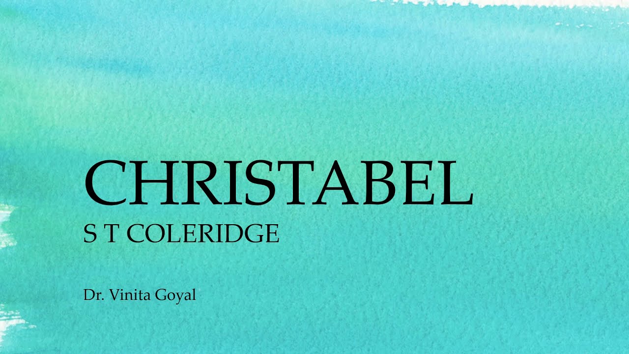 Christabel -  An Analysis