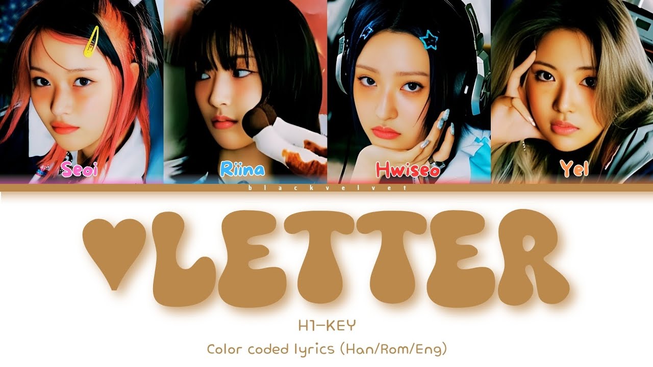 H1-KEY - ♥︎Letter [COLOR CODED LYRICS - HAN/ROM/ENG]