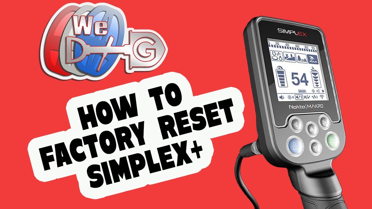 How to Factory Reset a Nokta Makro Simplex+