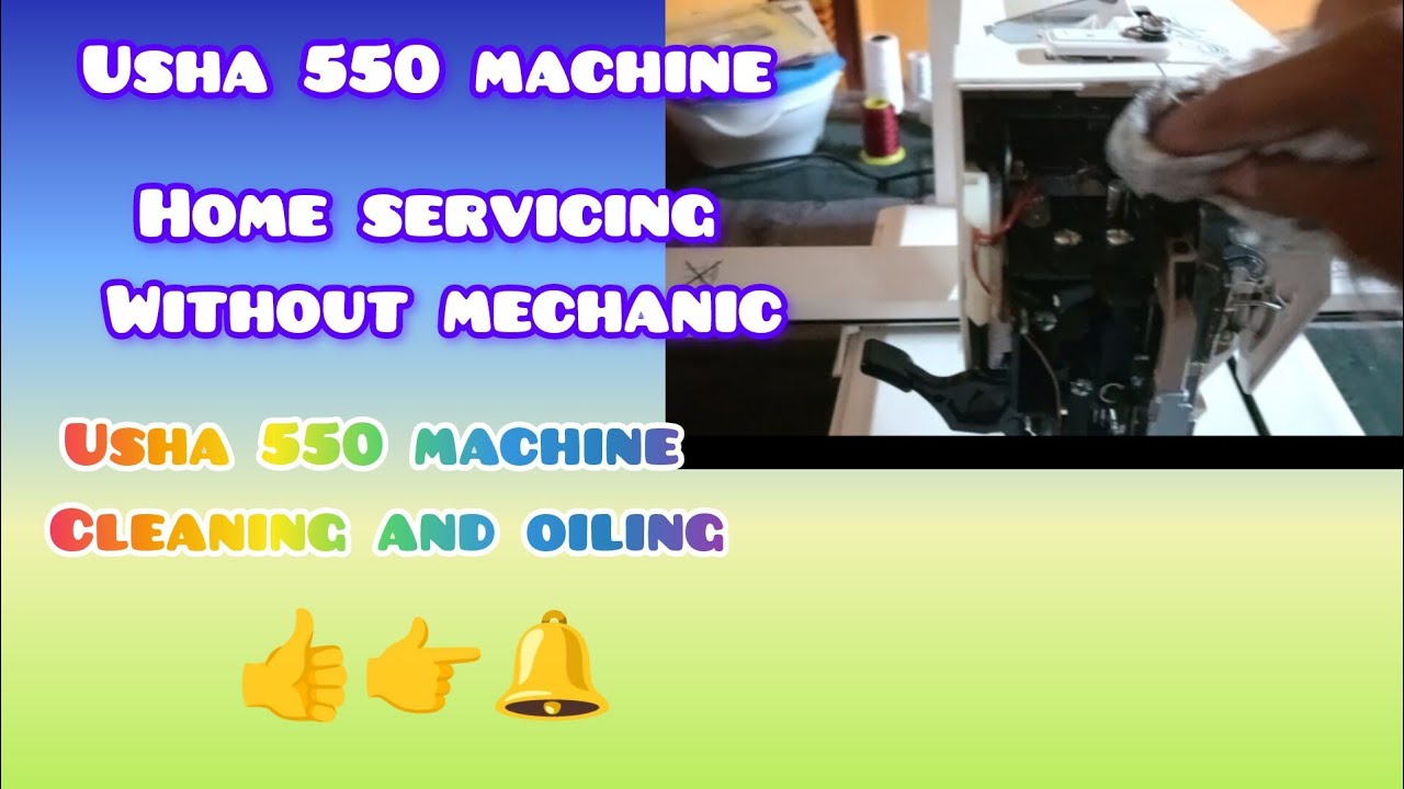 Usha 550 machine#home#servicing#without mechanic Usha 550 machine#cleaning and oiling