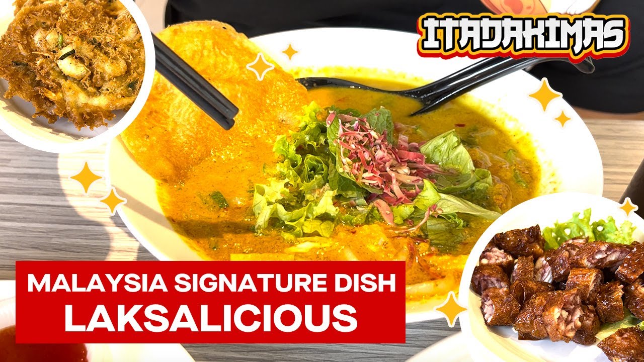 MALAYSIA SIGNATURE CURRY NOODLE SOUP: Laksalicious