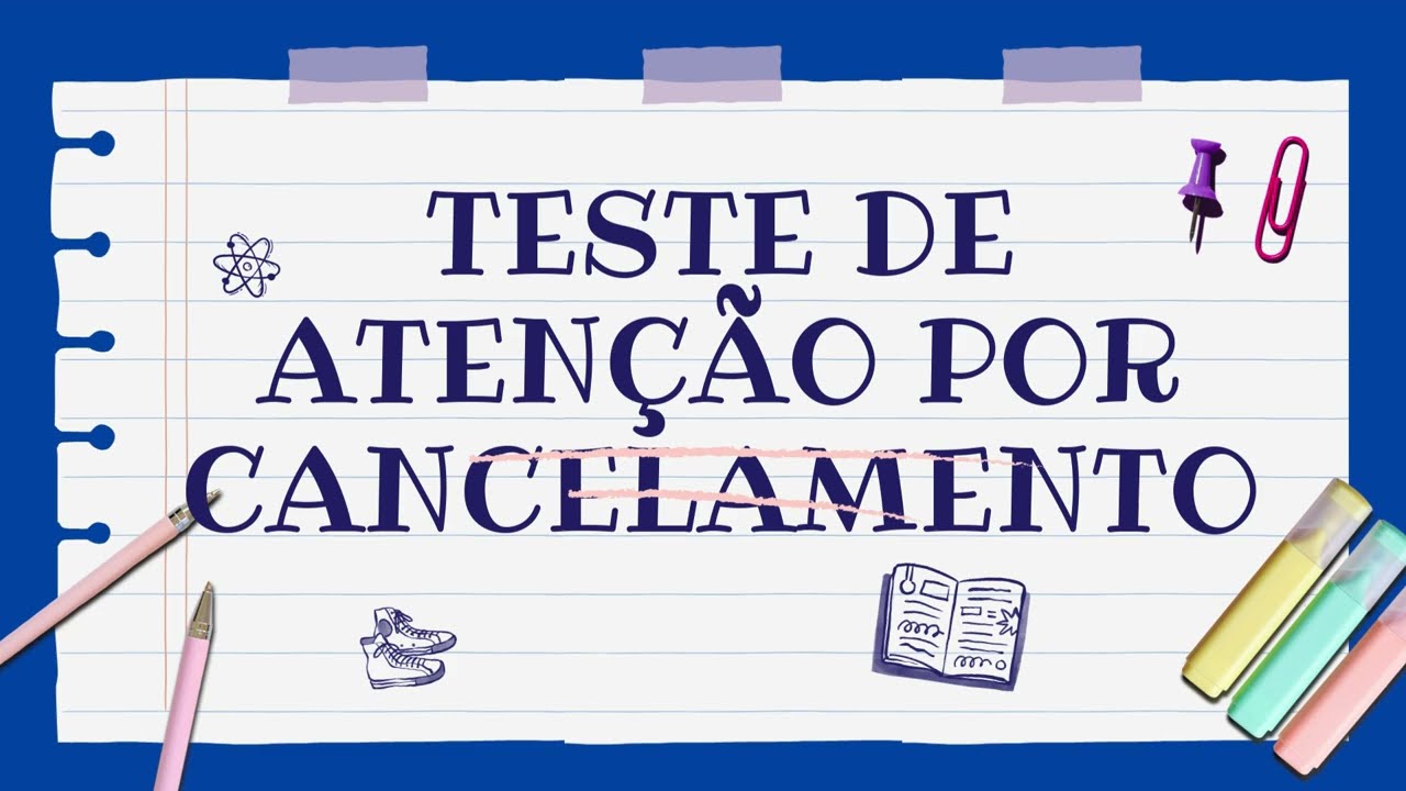 TAC, teste de atenção por cancelamento