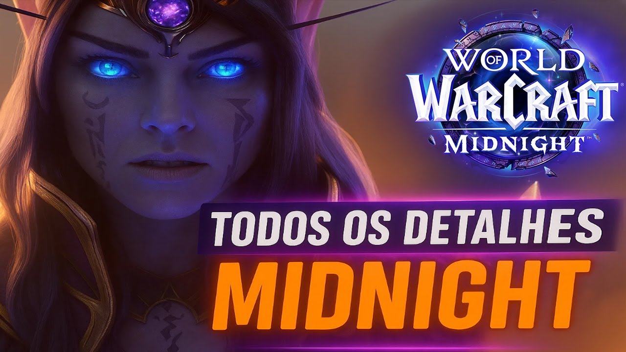 TODOS os detalhes do que já sabemos sobre Midnight, a próxima expansão do World of Warcraft