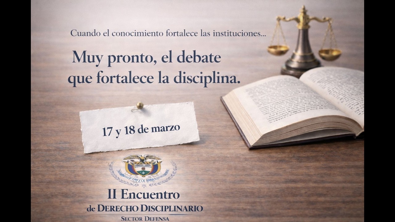 Segundo Encuentro de Derecho Disciplinario del Sector Defensa