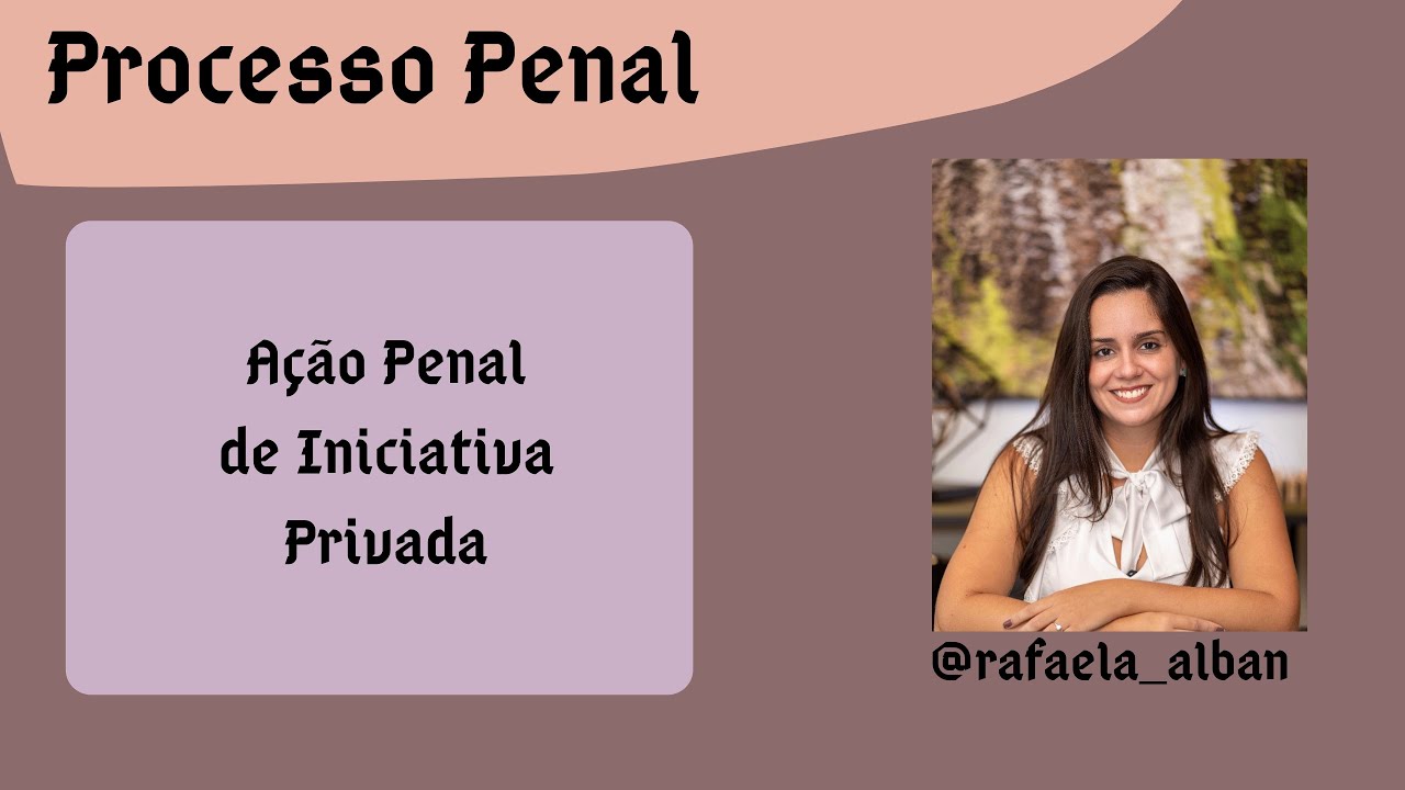Ação Penal de Iniciativa Privada
