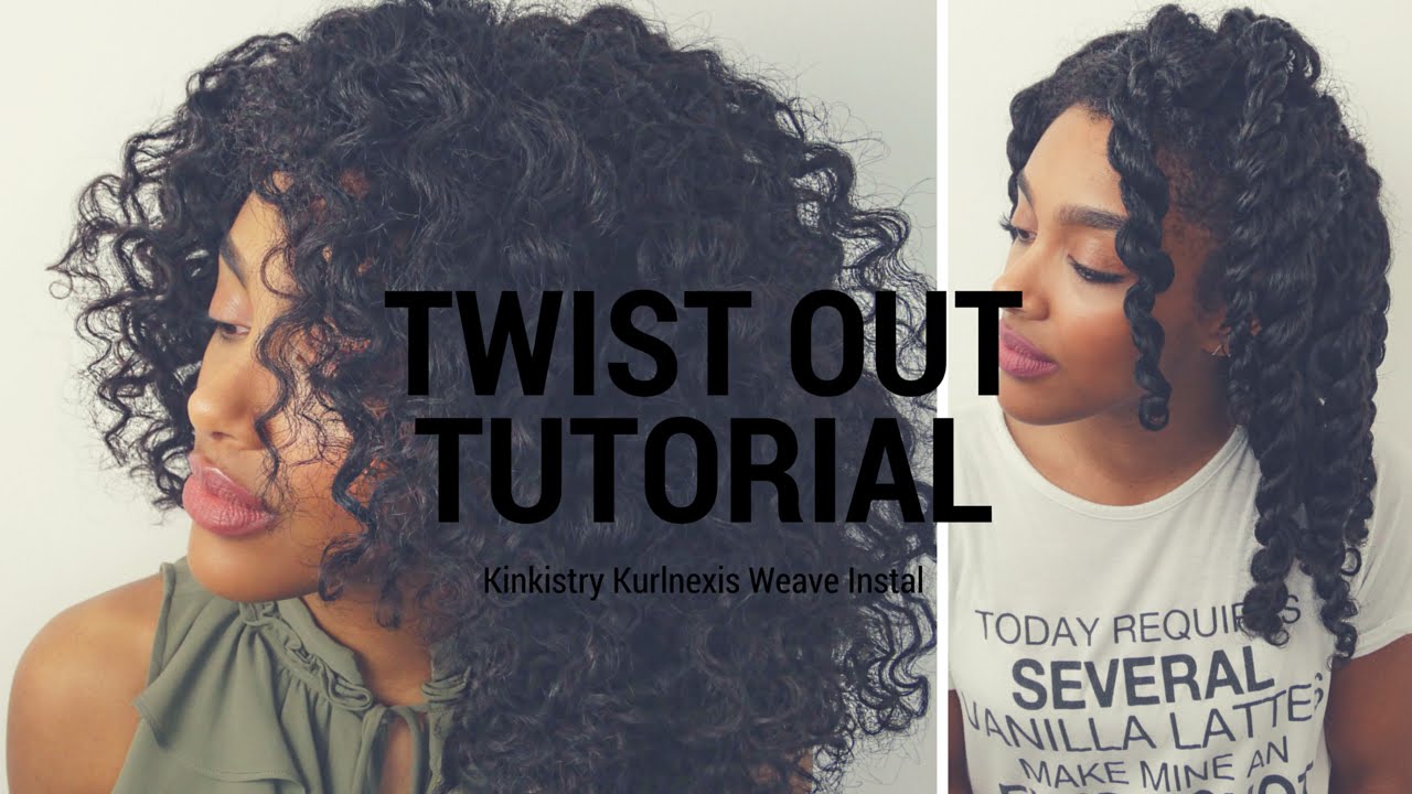 Tutorial || Twist Out With My Kinkistry Hair Kurlnexis Weave Install
