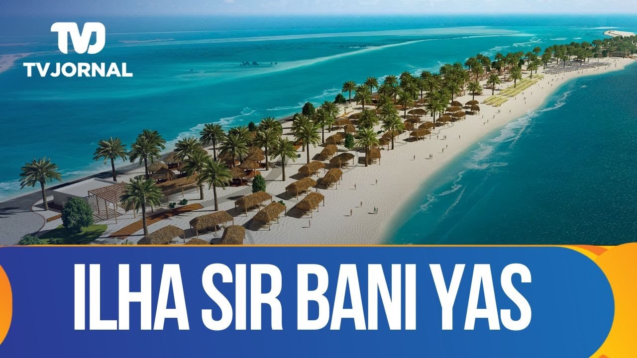 ILHA SIR BANI YAS: ilha turística entre o deserto e mar nos Emirados Árabes Unidos