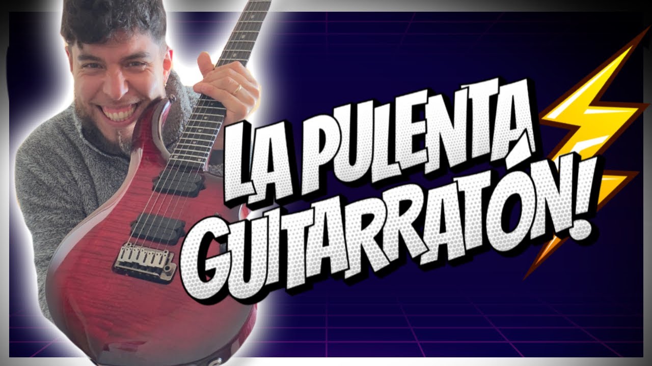 LA PULENTA GUITARRATÓN! ⚡️(Maratón en vivo (Parte 1?)) ⚡️