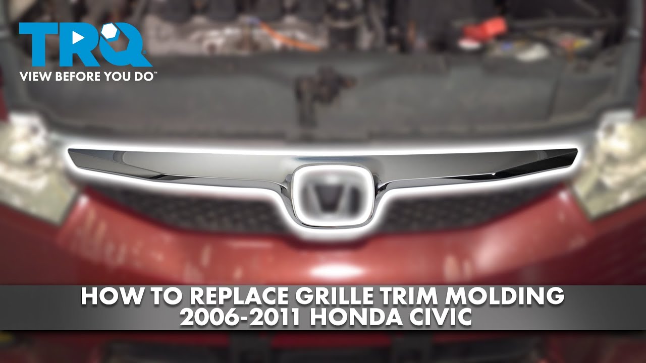 Как заменить молдинг решетки радиатора на Honda Civic 2006-2011