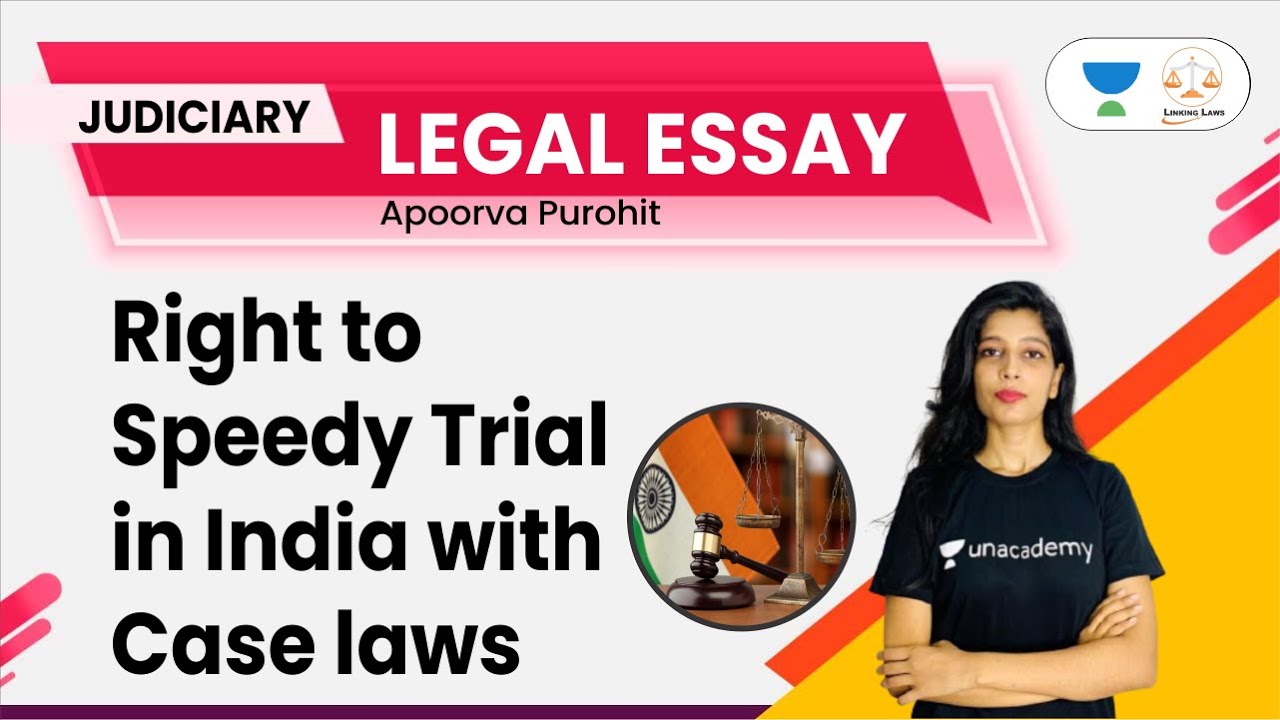 Right to Speedy Trial in India with Case laws (Legal Essay) | Apoorva Purohit | Linking Laws