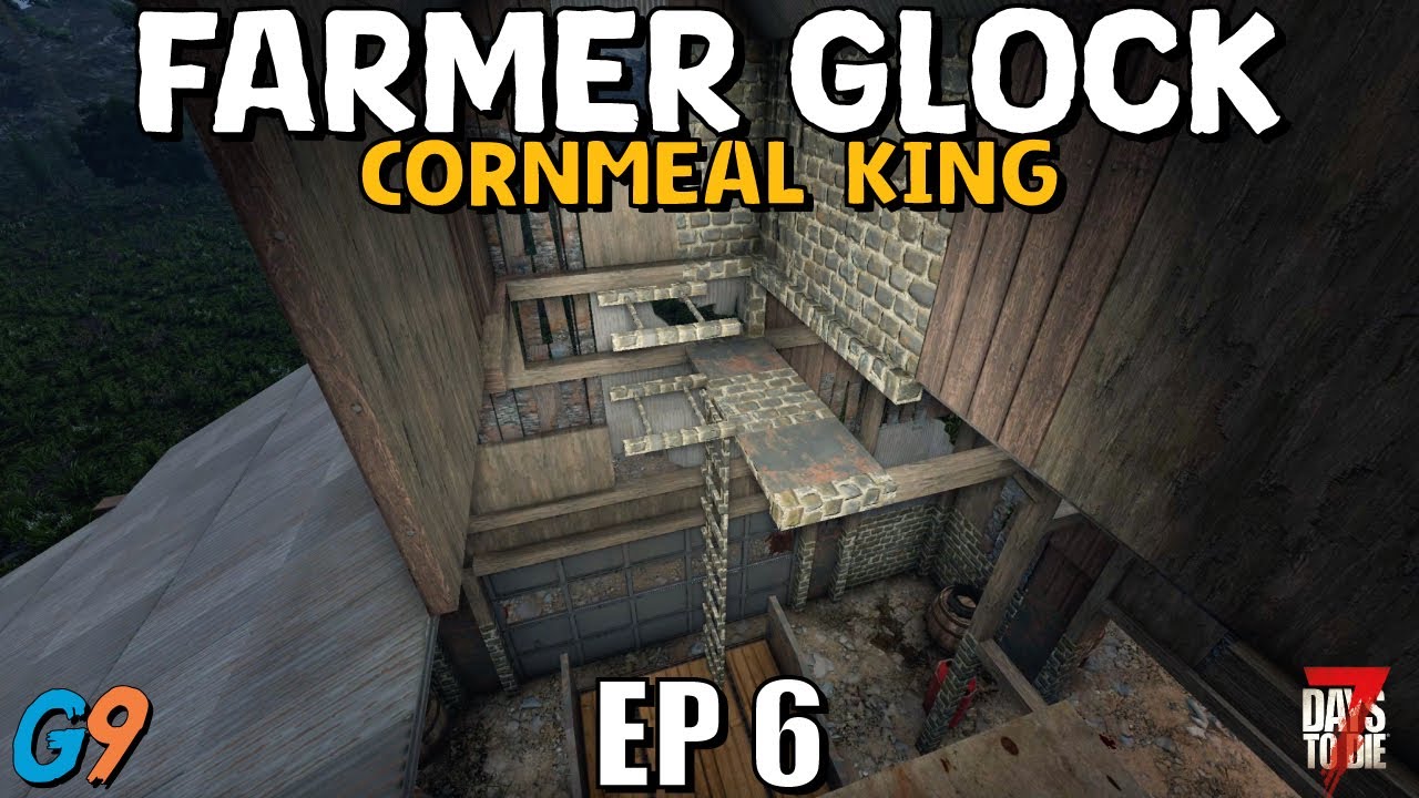 7 Days To Die - Farmer Glock EP6 (This Should be Fine)