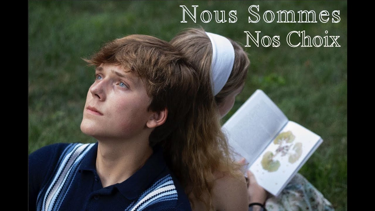 Nous Sommes Nos Choix