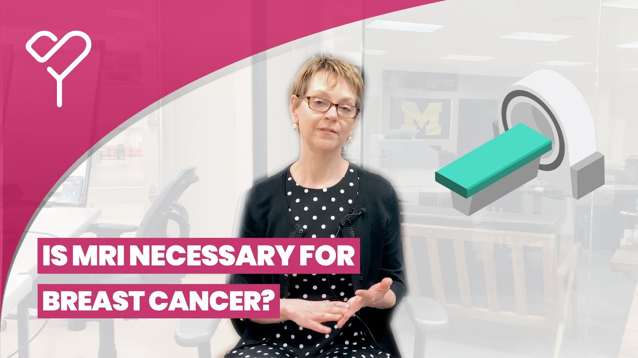 Why an MRI May Not Be Necessary For Your Breast Cancer: Expert Insights