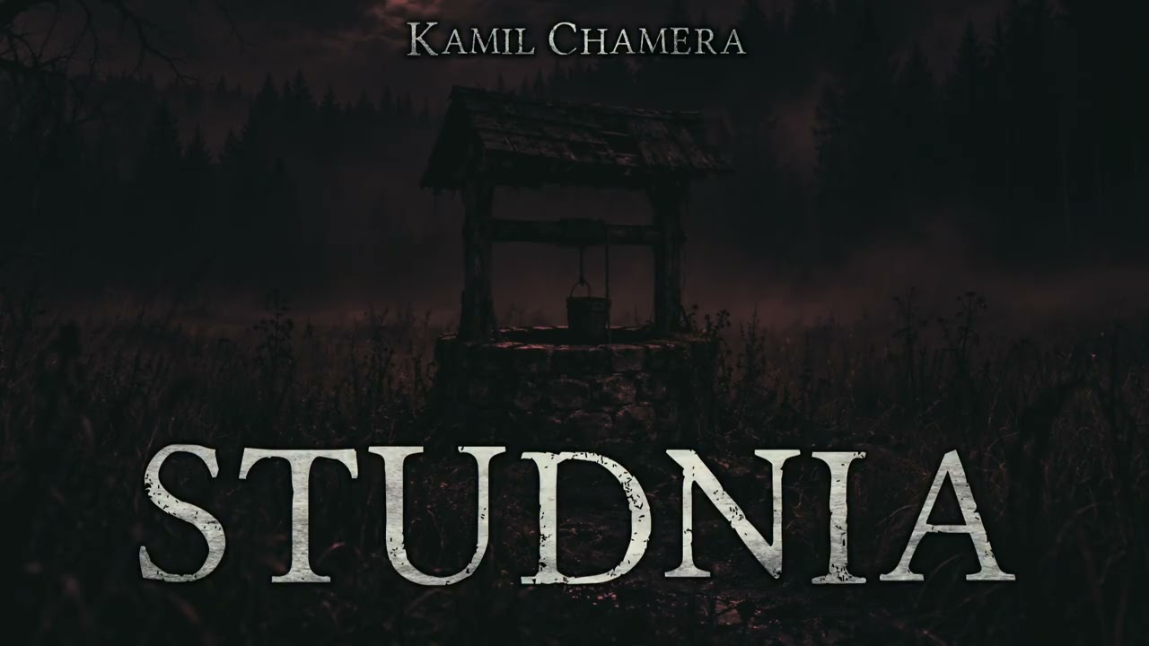 Studnia - CreepyPasta
