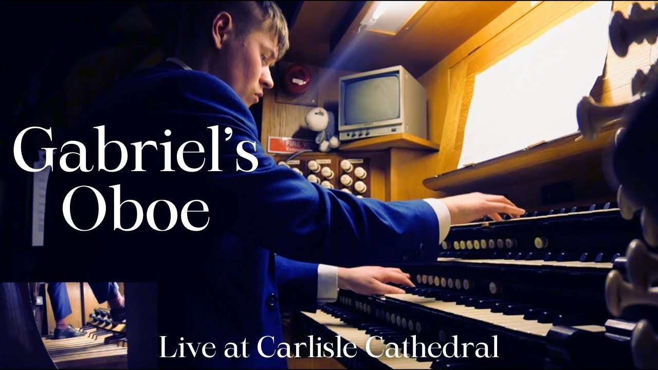 Gabriel's Oboe (from 'The Mission') - live at Carlisle Cathedral