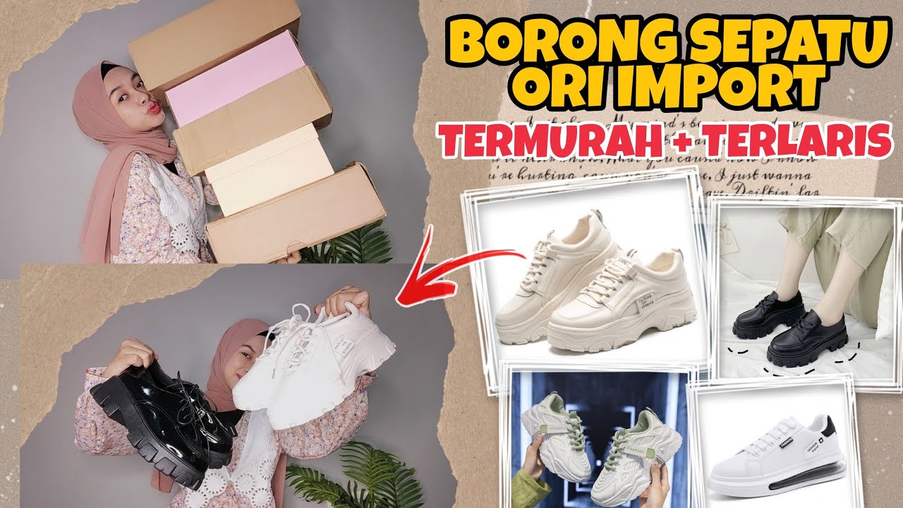 SHOPEE HAUL SEPATU ORI IMPORT TERMURAH DAN BESTSELLER !!! DIBAWAH 100RIBU ADAAA