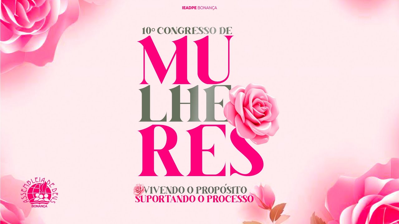AO VIVO | SEGUNDO DIA DO 10º CONGRESSO DE MULHERES | IEADPE - BONANÇA 29/08/2025