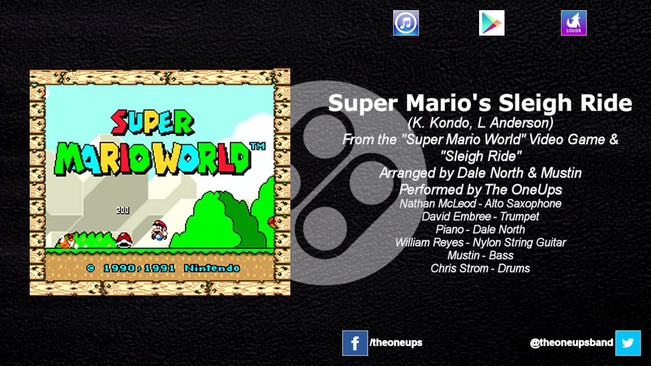 The OneUps - Super Mario World - Super Mario's Sleigh Ride