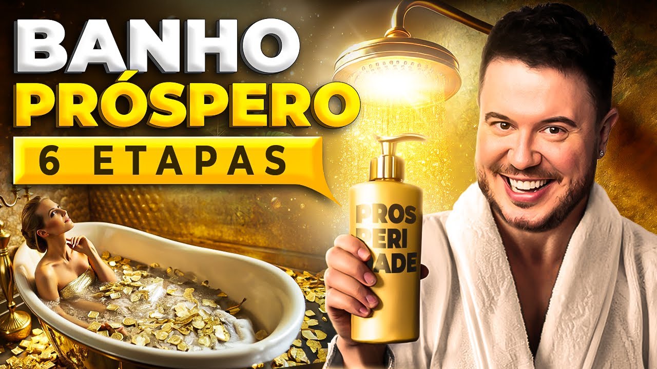 6 ETAPAS FÁCEIS PARA PROSPERAR ENQUANTO TOMA BANHO