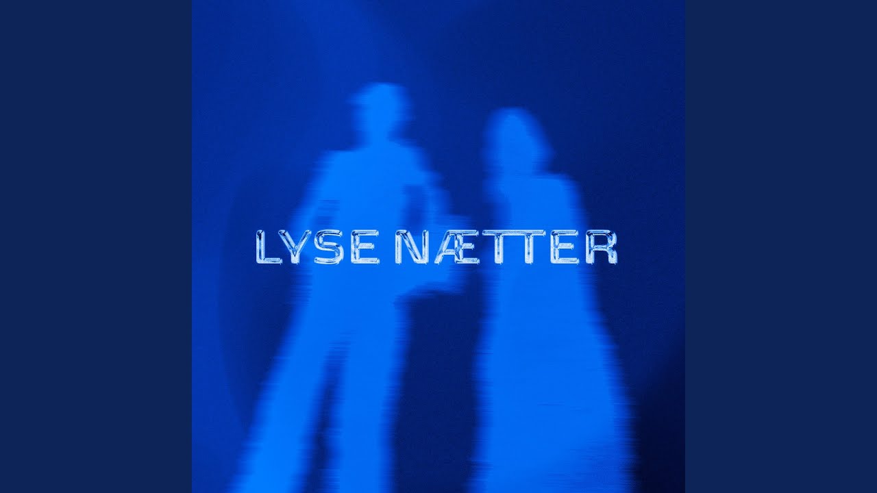 Lyse N&aelig;tter