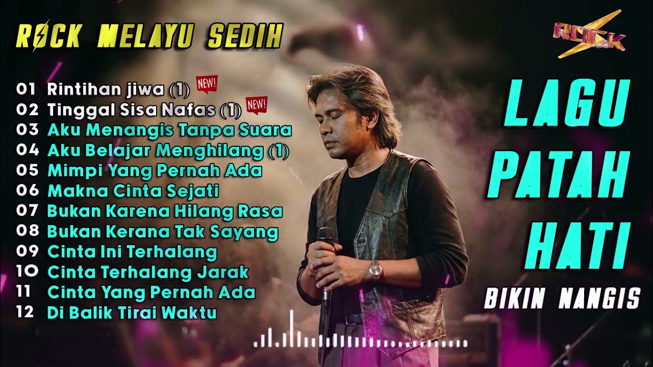 SLOW ROCK MELAYU - Rintihan Jiwa, Lagu Patah Hati bikin Menangis Sedih menemani Perjalanan & Tidur