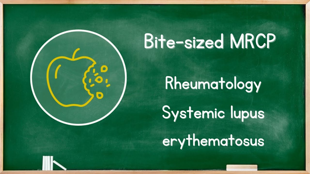 Rheumatology - Systemic Lupus Erythematosus