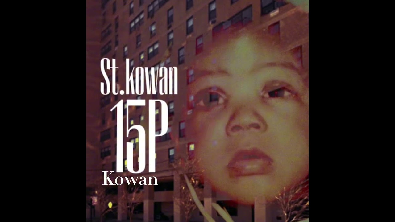 St.kowan Da Baptist - Kowan (Official Audio) 