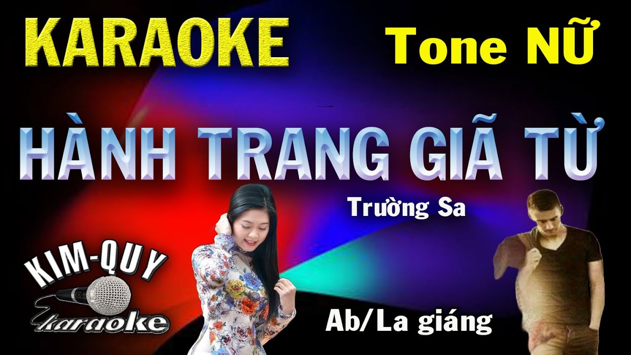 Karaoke HÀNH TRANG GIÃ TỪ (Trường Sa) - Rumba - Tone NỮ ( A/La Trưởng ) - KIM QUY Karaoke