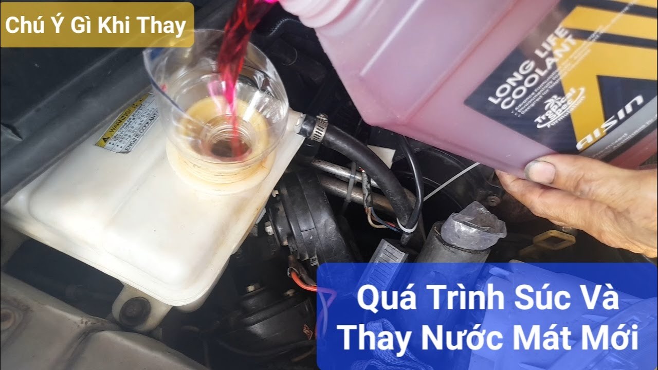 Chi Tiết Thay Nước Mát Xịn Xe Ô Tô Matiz Spark