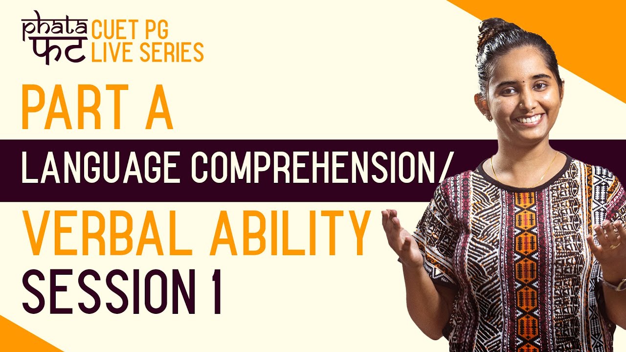Phata-Phat CUET PG Live Series I Part A Language Comprehension/Verbal Ability Session 1 PG Coaching