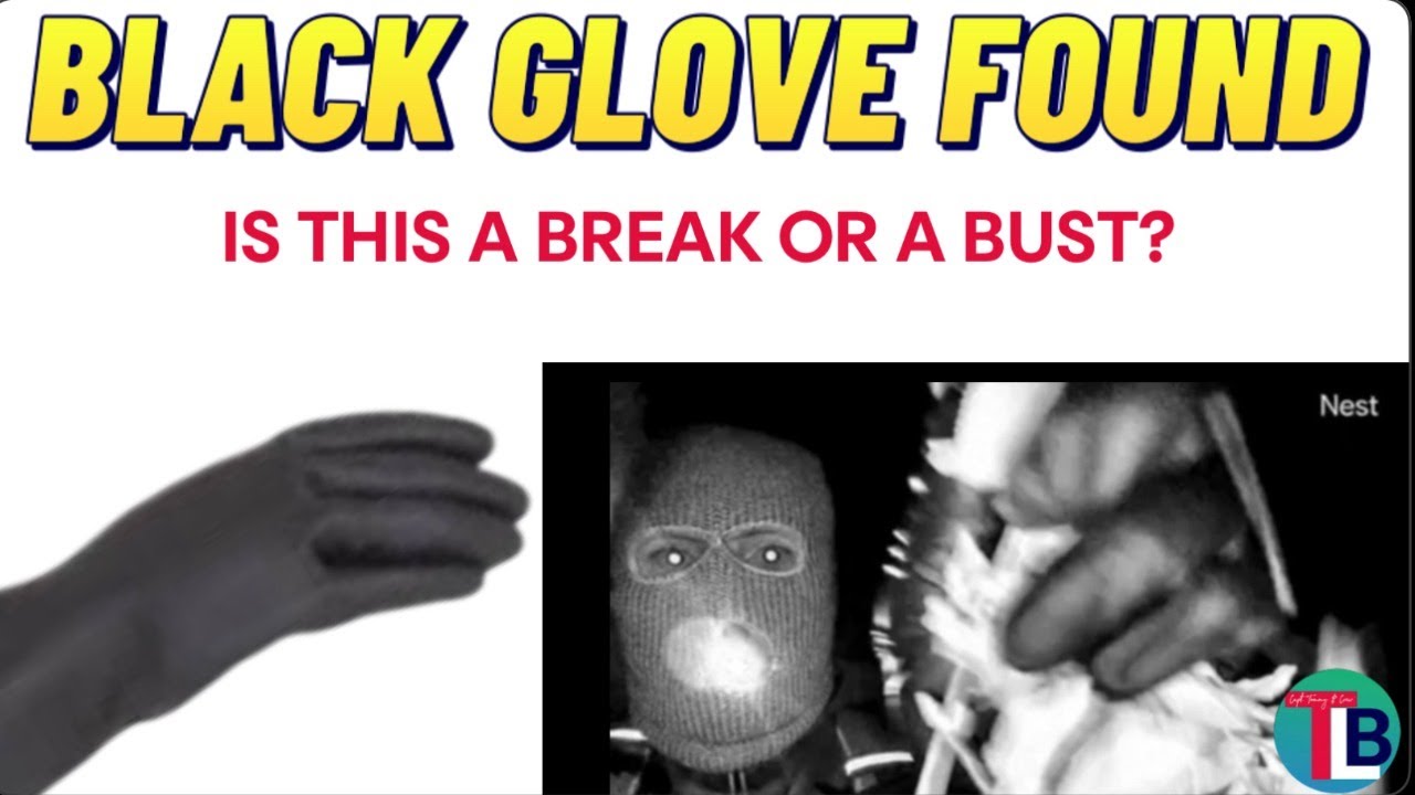 Black Glove Found: Big Break or Another Bust?
