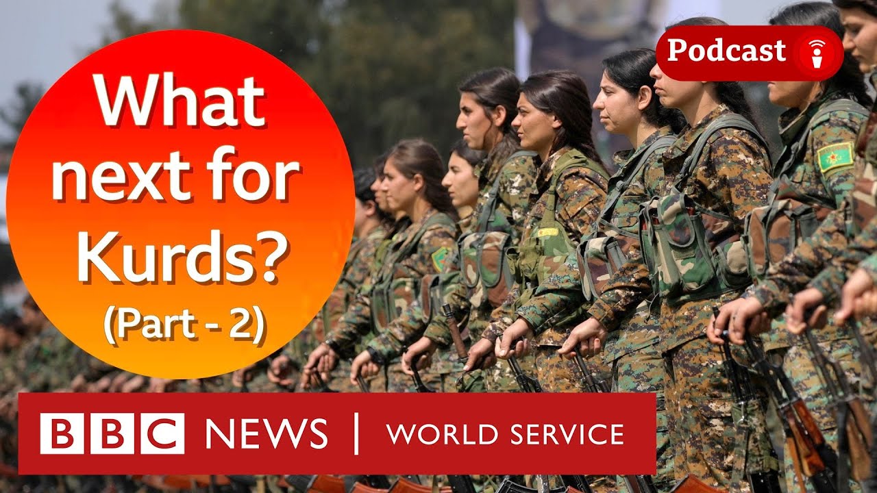 What does the future hold for Kurdish people? - The Global Jigsaw podcast, BBC World Service
