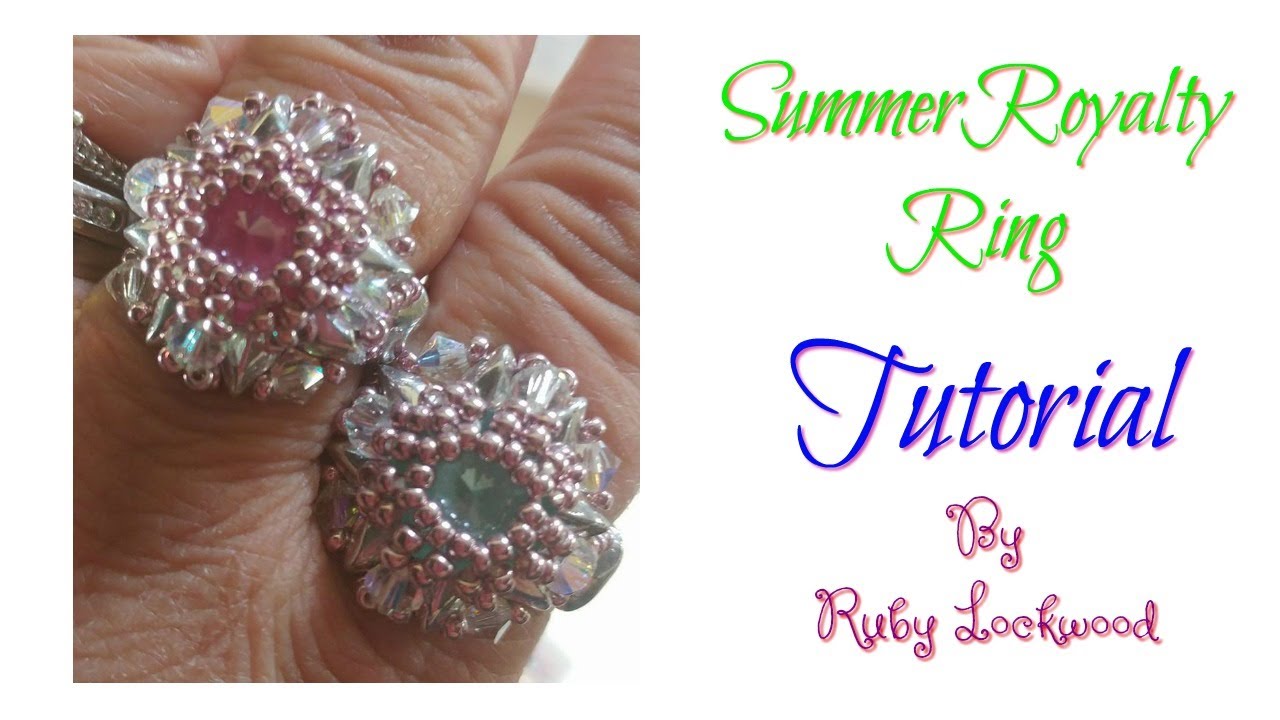 (Tutorial) Summer Royalty Rings ( Video 195)