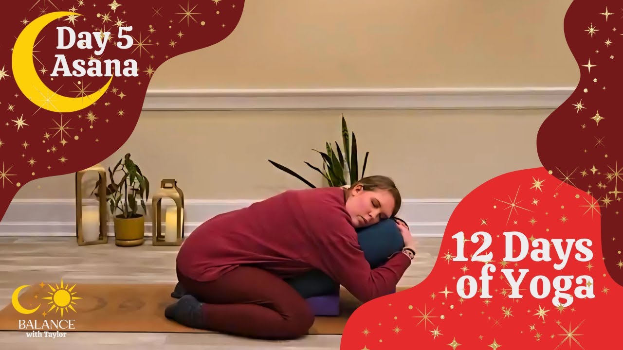 Day 5 Asana  - 12 Days of Yoga