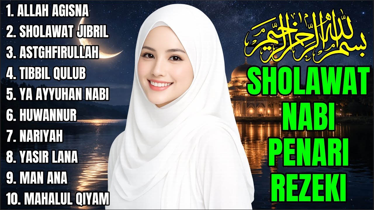 Sholawat Nabi Paling Menyentuh Hati & Penarik Rezeki 2026 | Bikin Jiwa Damai