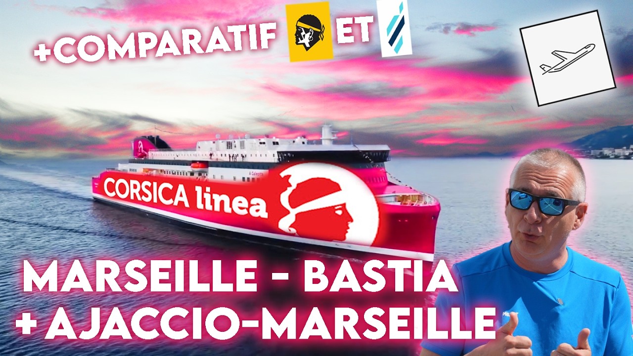 CORSICA LINÉA : LA MEILLEURE OPTION POUR ALLER EN CORSE ?