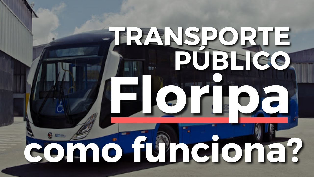 TRANSPORTE PÚBLICO de FLORIANÓPOLIS: Explicando Como Funciona