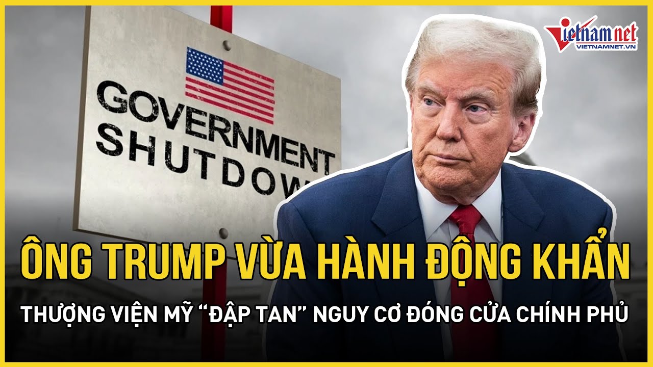 Nhà Trắng vỡ òa: Ông Trump vừa hành động khẩn, thượng viện Mỹ “đập tan” nguy cơ đóng cửa Chính phủ